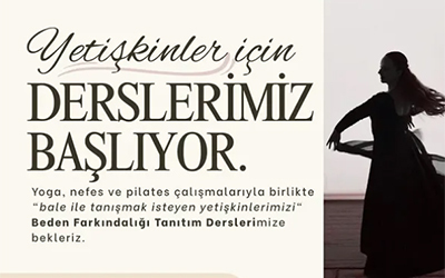 Yetişkinler için derslerimiz başlıyor.